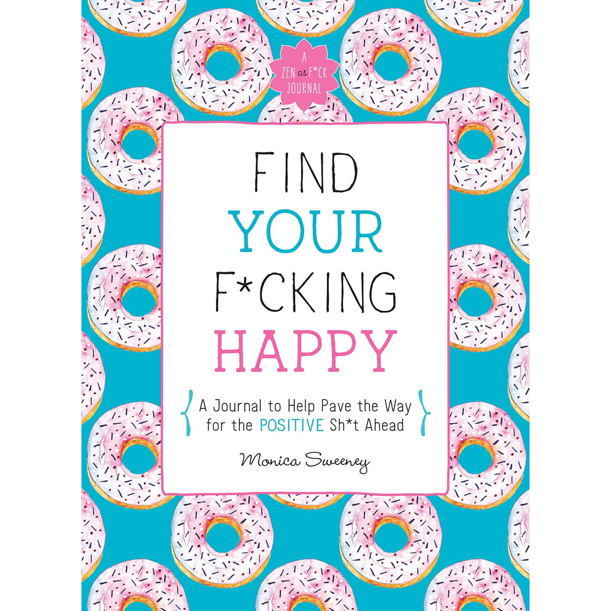 Find Your F*cking Happy