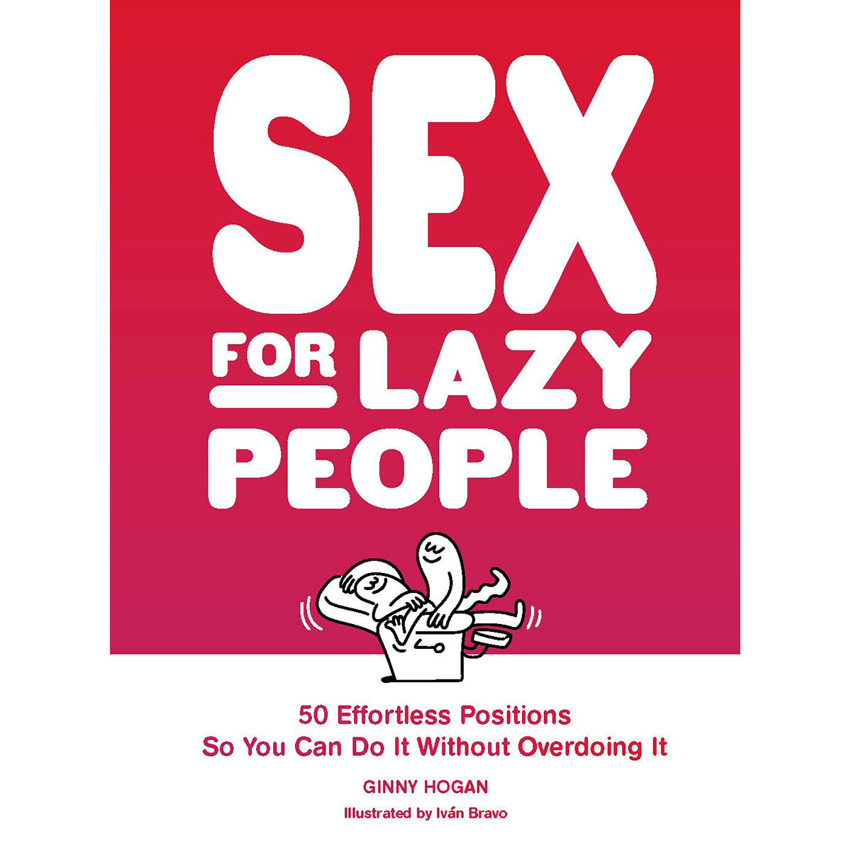 Sex for Lazy People