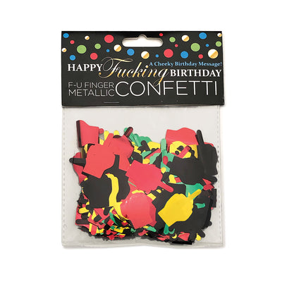 Happy Fucking Birthday Confetti Fingers