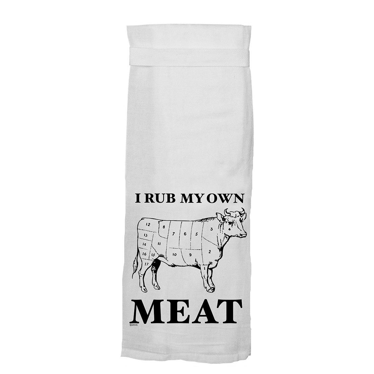 Twisted Wares I Rub My Own Meat Flour Towel