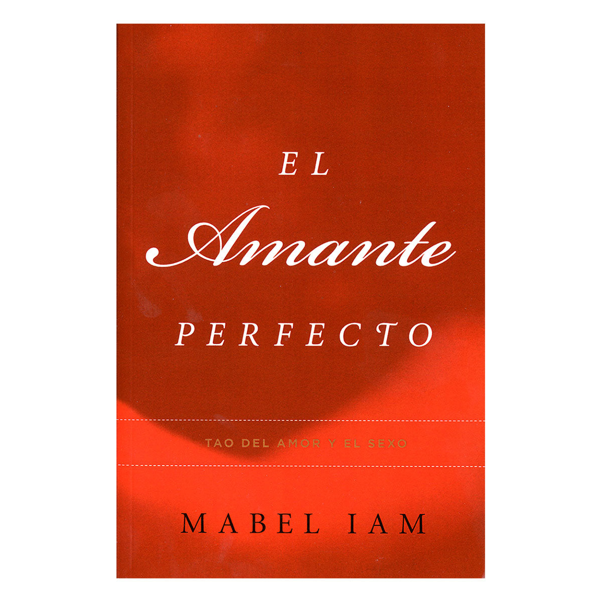 El Amante Perfecto